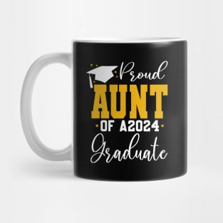 Senior Proud aunt of a Class of 2024 Graduate Mug